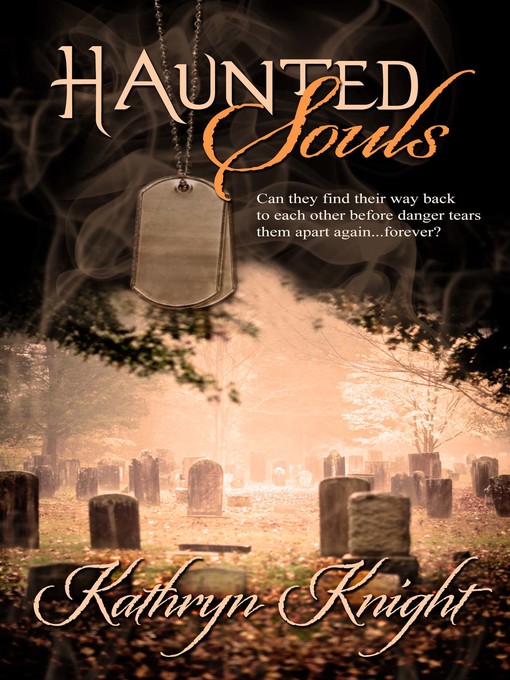 Title details for Haunted Souls by Kathryn Knight - Available
